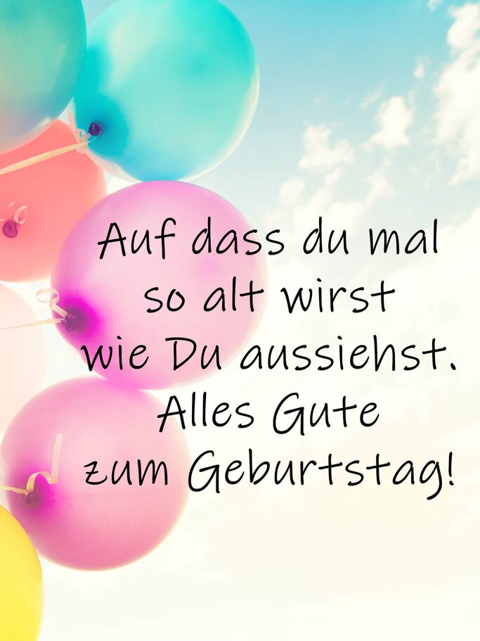 Geburtstagssprüche Kreative Sprüche zum Geburtstag