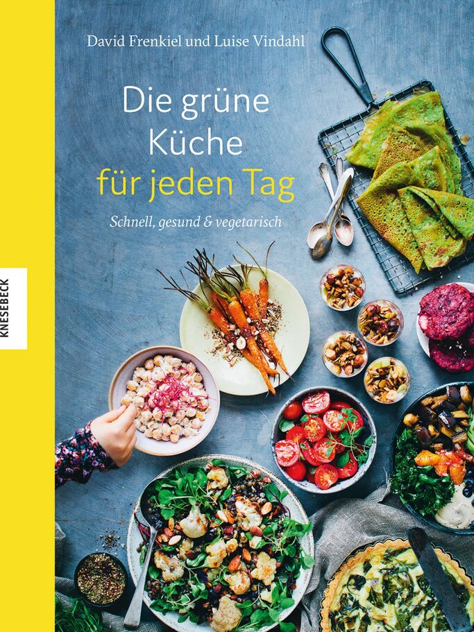 "Die grüne Küche für jeden Tag" von David Frenkiel &amp; Luise Vindahl.
 | © David Frenkiel & Luise Vindahl, Knesebeck Verlag.